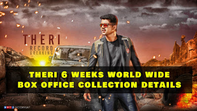 Theri 6 Weeks World Wide Box Office Collection !