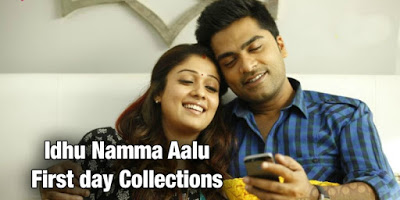 Idhu Namma Aalu 1st Day World Wide Box Office Collection