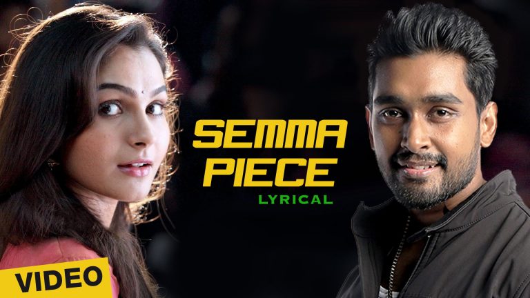 Sagaa Songs | Semma Piece Song with Lyrics | feat. Andrea Jeremiah, Shabir | Murugesh