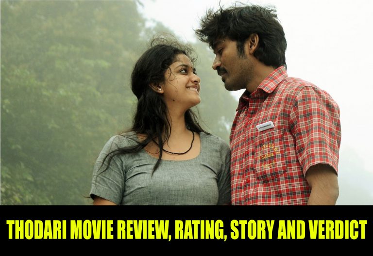 Thodari Movie Review, Rating, Story and Verdict