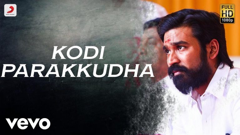 Kodi Movie “Kodi Parakkudha” Song Lyrics !