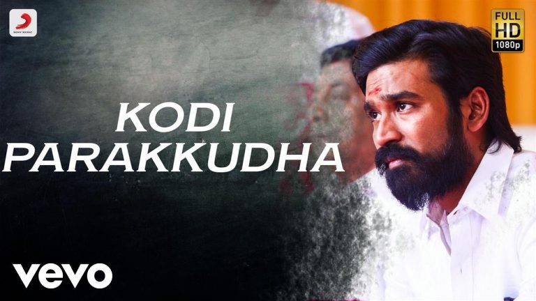 Kodi Movie “Kodi Parakkudha” Song Lyrics !