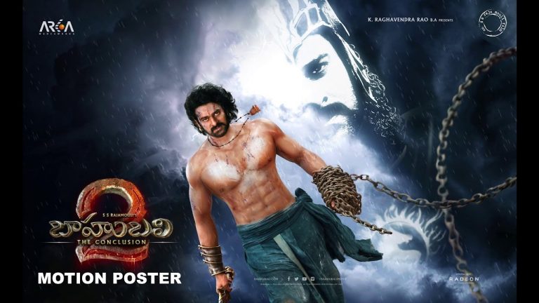 Baahubali 2 – The Conclusion First Look Motion Poster Video