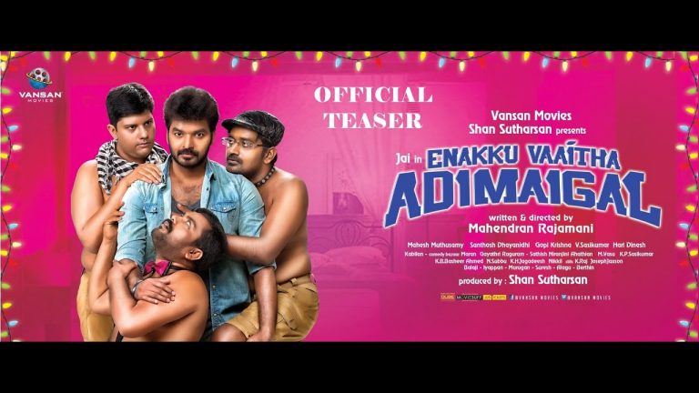 Enakku Vaaitha Adimaigal – OFFICIAL TEASER | Vansan Movies | Jai & Pranitha