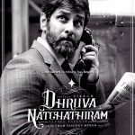 Dhruva Natchathiram (4)