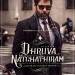 Dhruva Natchathiram (9)