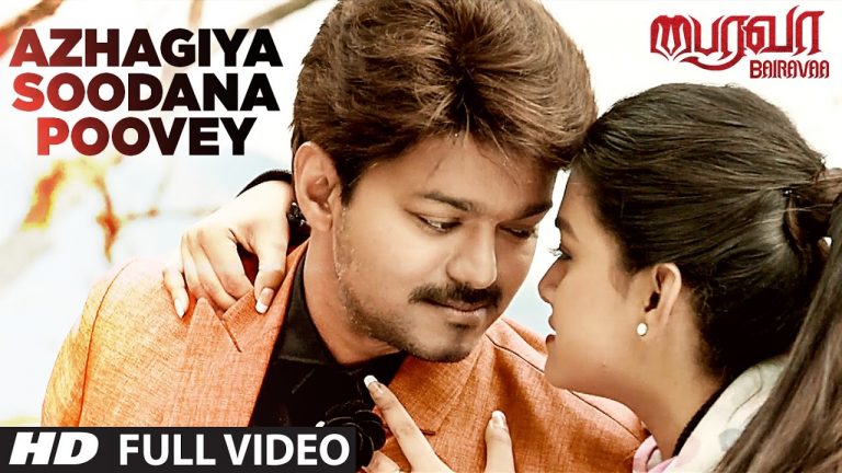Bairavaa Songs | Azhagiya Soodana Poovey Video Song | Vijay, Keerthy Suresh | Santhosh Narayanan