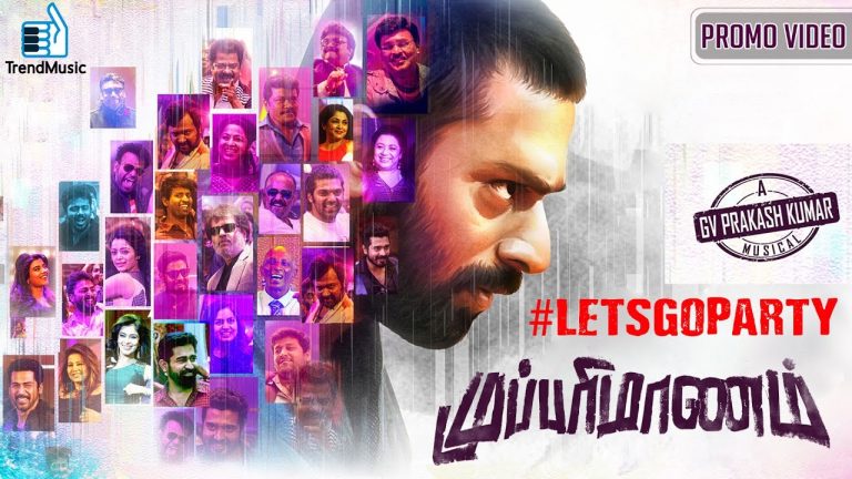 #LetsGoParty – Mupparimanam Promo Song | GV Prakash | Shanthnu, Srushti | Adhiroopan |