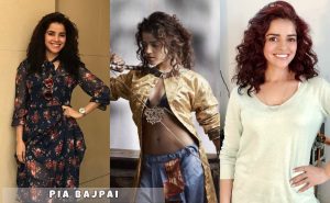 Actress “Pia Bajpai” Latest Photos Gallery