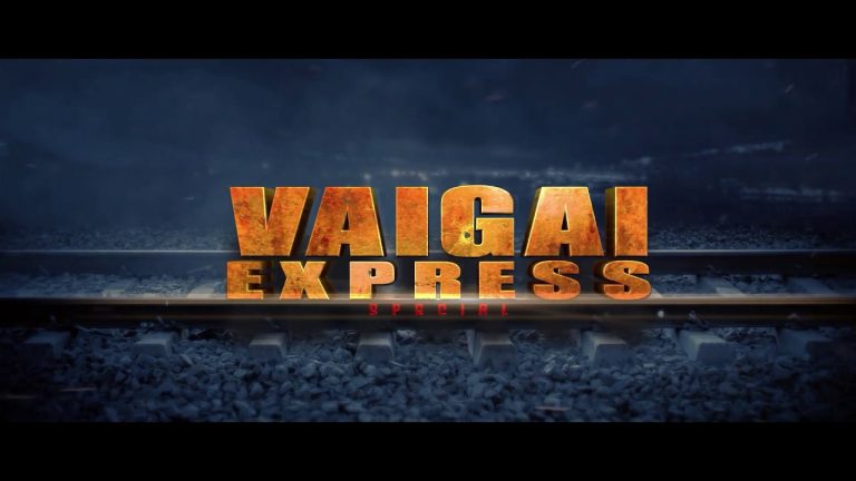 “VAIGAI EXPRESS” TRAILER 01 |R. K