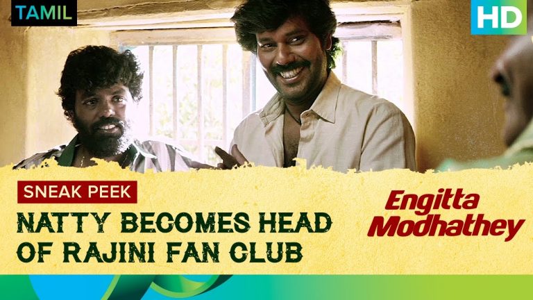 Natty becomes Head of Rajini Fan Club | Engitta Modhathey | Natty, Rajaji & Sanchita Shetty