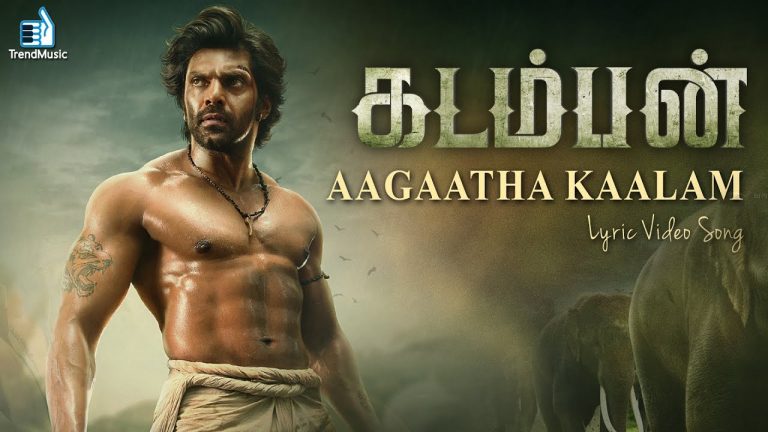 Kadamban – Aagaatha Kaalam Lyric Video Song | Yuvan Shankar Raja | Arya | Trend Music