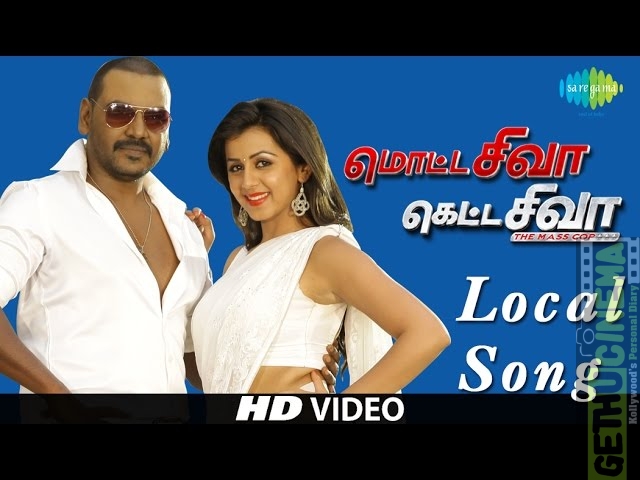 Motta Shiva Ketta Shiva – Local Song | HD Video Song | Raghava Lawrence, Nikki Galrani