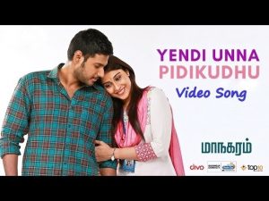 Maanagaram – Yendi Unna Pudikuthu – Official Video Song HD 1080p