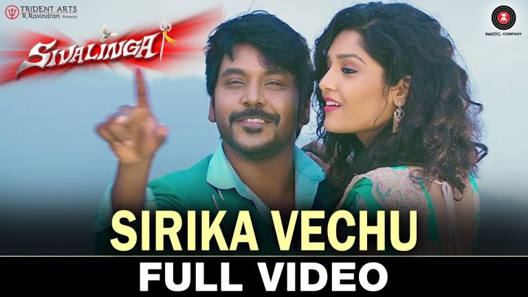 Sirika Vechu – Full Video | Sivalinga | Raghava Lawrencce & Ritika Singh | S. S. Thaman