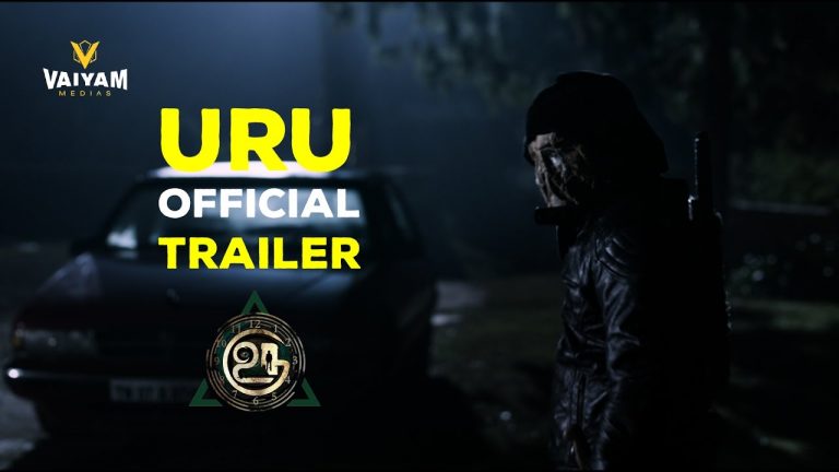 Uru Official Trailer – Kalaiarasan | Sai Dhanshika