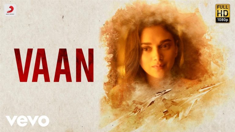 Kaatru Veliyidai – Vaan Tamil Video | AR Rahman | Karthi, Aditi Rao