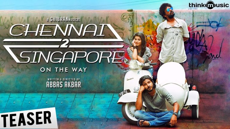 Chennai 2 Singapore Official Teaser | Gokul Anand, Anju Kurian | Ghibran