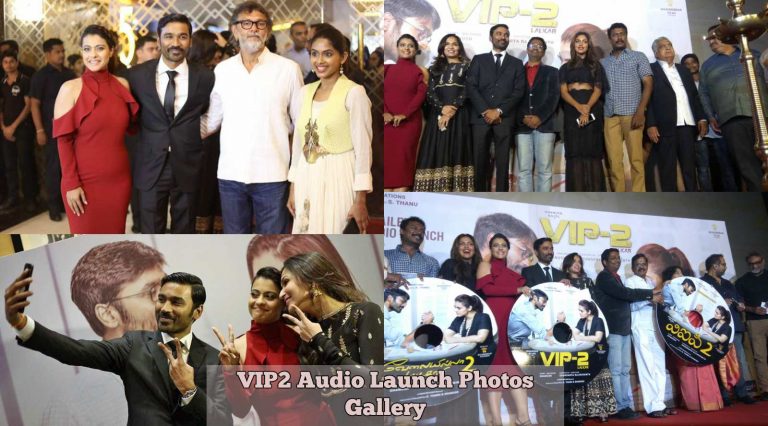 VIP2 Audio Launch Photos Gallery