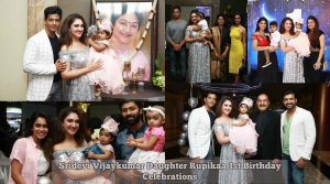 Sridevi Vijaykumar Daughter Rupikaa First Birthday Celebrations