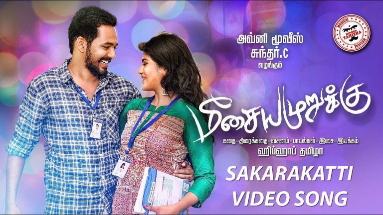 Meesaya Murukku – Sakarakatti Lyric Video | Hiphop Tamizha | Sundar C