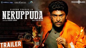Neruppuda Official Trailer | Vikram Prabhu, Nikki Galrani | Sean Roldan | Ashok Kumar