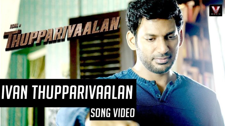 Ivan Thupparivaalan (Official Song Video) | Thupparivaalan | Vishal | Mysskin | Arrol Corelli