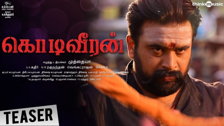 Kodiveeran Official Teaser | M.Sasikumar, Mahima Nambiar | Muthaiya | N.R.Raghunanthan