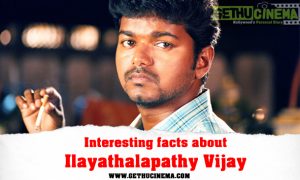 Interesting Facts About Ilayathalapathy Vijay