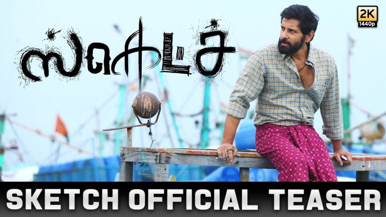 Sketch – Official Teaser | Chiyaan Vikram, Tamannaah | Vijay Chandar | Thaman SS