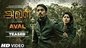 AVAL Official Teaser || Siddharth || Milind, Girishh, Muthamil || Tamil Movies 2017