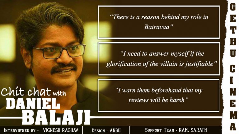 ‘I shall not accept a script, if the villain is glorified for nothing’, Daniel Balaji opens up about the characters he chooses and much more