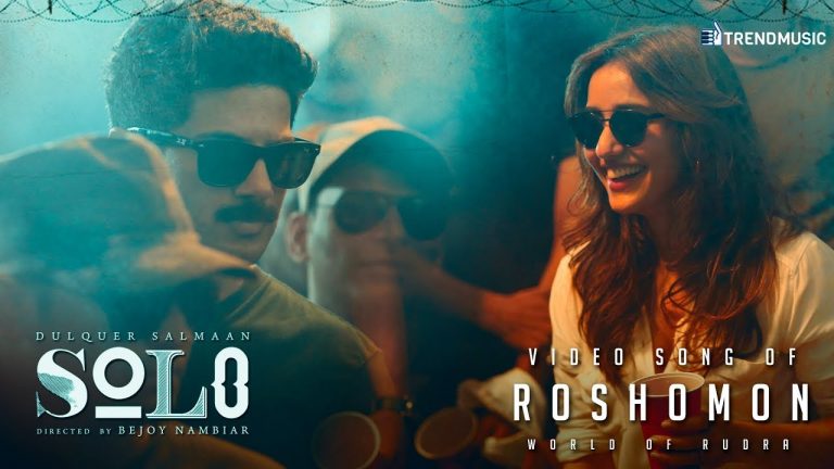 Solo – Roshomon Video Song | Dulquer Salmaan, Neha Sharma, Bejoy Nambiar | Trend Music