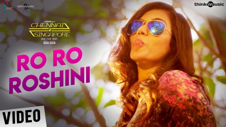 Chennai 2 Singapore Songs | Ro Ro Roshini Video Song | Gokul Anand, Anju Kurian | Ghibran