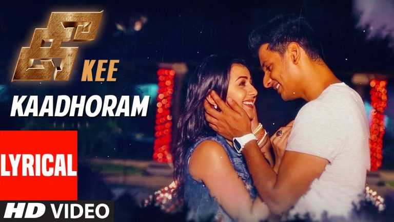 Kaadhoram Lyrical Video Song | Kee Tamil Songs | Jiiva, Nikki, Rj Balaji, Vijay Prakash,Sinduri