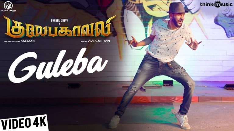 Gulaebaghavali | Guleba Video Song | 4K | Kalyaan | Prabhu Deva, Hansika | Vivek Mervin