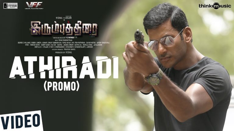 Irumbuthirai | Athiradi Video Promo | Vishal, Arjun, Samantha | Yuvan Shankar Raja | P S Mithran