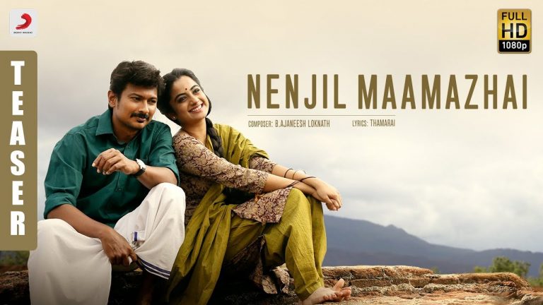 Nimir – Nenjil Maamazhai Song Teaser | Udhayanidhi Stalin, Namitha Pramod, Parvatii