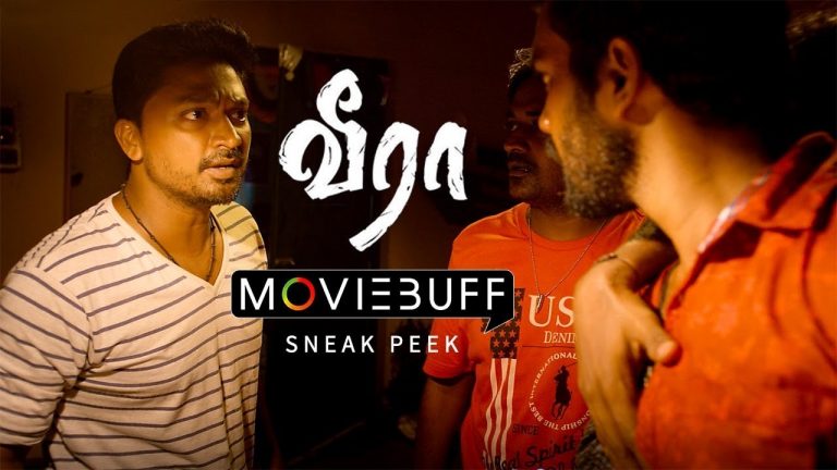 Veera – Moviebuff Sneak Peek | Krishna Kulasekaran, Aishwarya Menon – Directed by Rajaraman