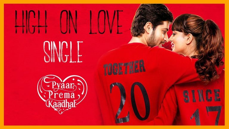 High On Love – Single | Pyaar Prema Kaadhal | Yuvan Shankar Raja | Sid Sriram | Niranjan Bharathi