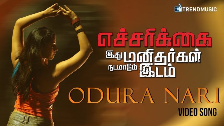 Echarikkai – Odura Nari Video Song | Sarjun KM | Sundaramurthy KS | Sathyaraj | Varalakshmi