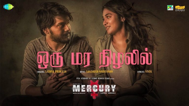 Oru Mara Nizhalil -Official Video | Mercury | Santhosh Narayanan | Karthik Subbaraj | Sathya Prakash