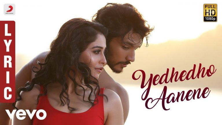 Mr. Chandramouli – Yedhedho Aanene Tamil Lyric | Gautham Karthik, Regina | Sam C.S.