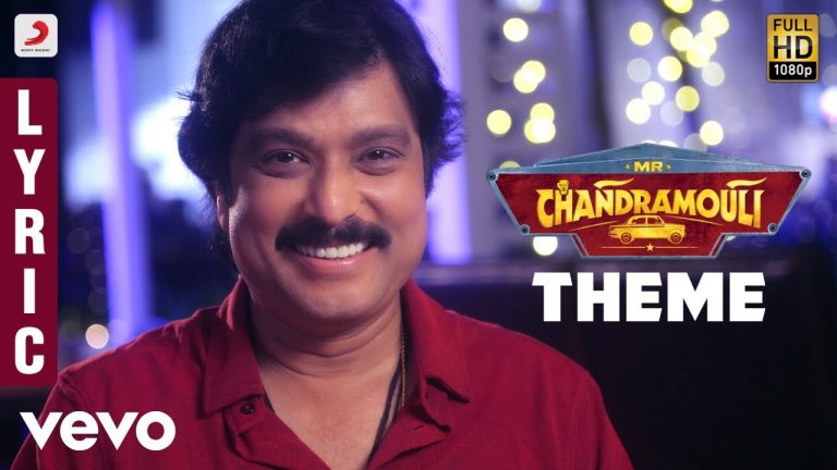 Mr. Chandramouli – Theme Lyric Video |Karthik, Gautham Karthik | Sam C.S.
