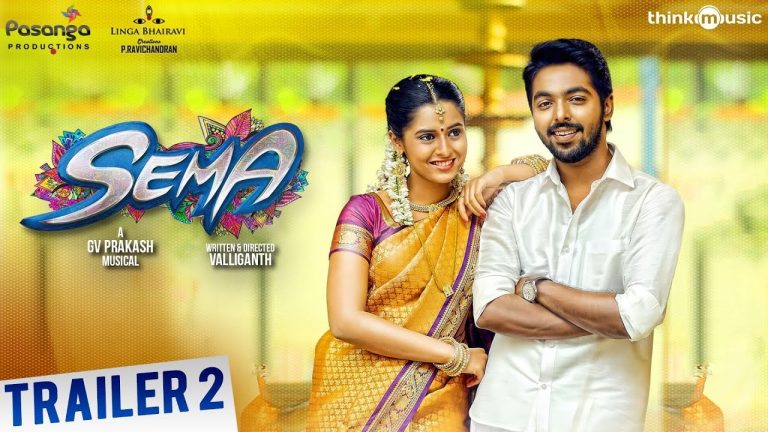 Sema Official Trailer 2 | G.V. Prakash Kumar, Arthana Binu | Valliganth | Pandiraj