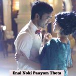 Enai Noki Paayum Thota, 2018, dhanush, wallpaper, cover picture, tamil movie