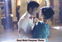 Enai Noki Paayum Thota
