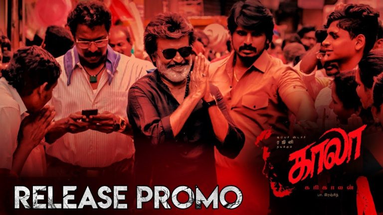 Kaala (Tamil) – Releasing on June 7th | Rajinikanth | Pa Ranjith | Dhanush | Santhosh Narayanan