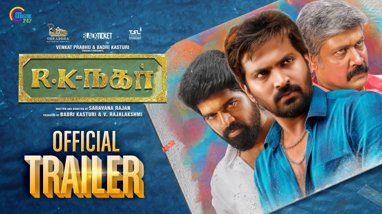 R K Nagar – Official Trailer | Vaibhav | Venkat Prabhu | Premgi Amaran | Saravana Rajan