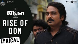 Junga | Rise of Don Song Lyrical Video | Vijay Sethupathi, Sayyeshaa | Siddharth Vipin | Gokul